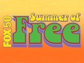 FOX 50's Summer of Free