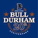 20th Anniversary Bull Durham