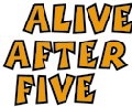 AliveAfterFive