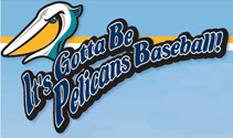 It's Gotta Be Pelicans Baseball!