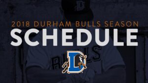 2018 Durham Bulls Schedule
