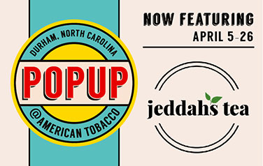 PopUp Durham - Jeddah's Tea