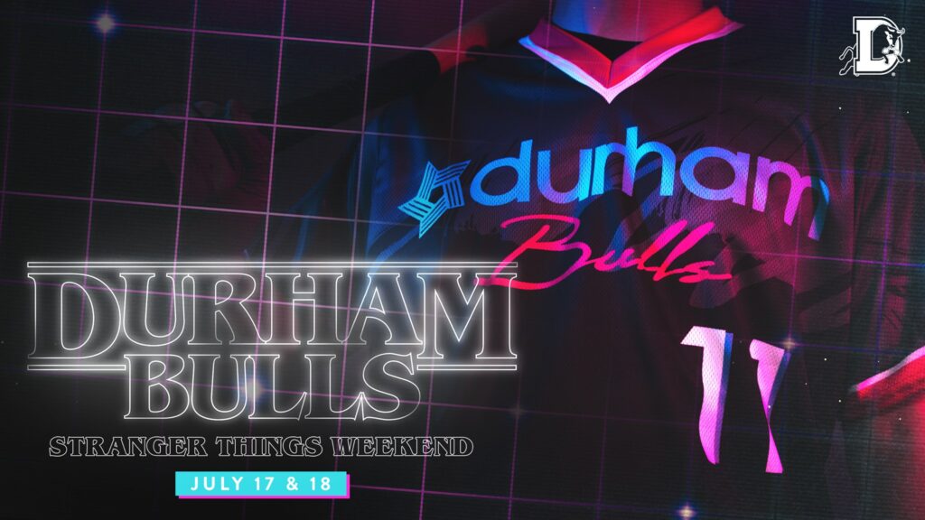 Durham Bulls Stranger Things Nights