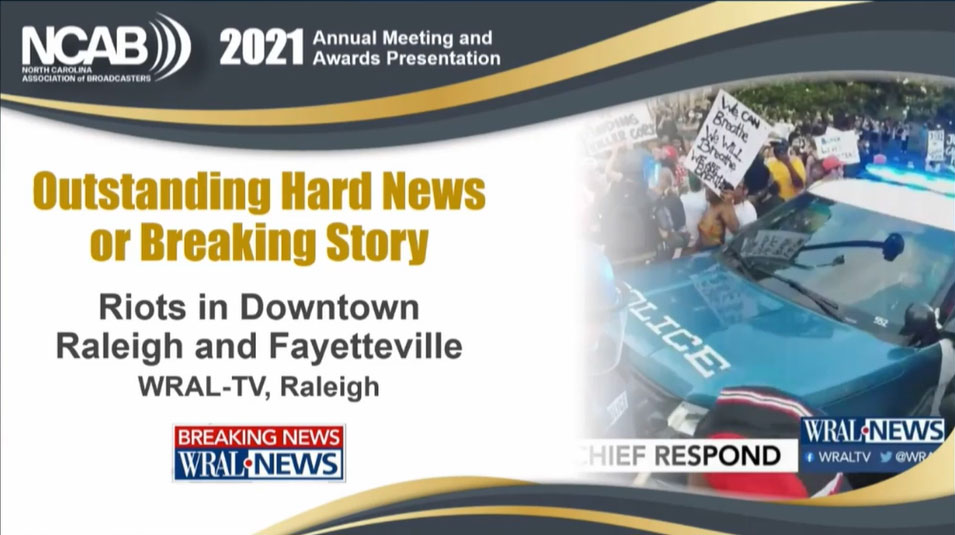 NCAB 2021 Breaking News Coverage Award - WRAL-TV
