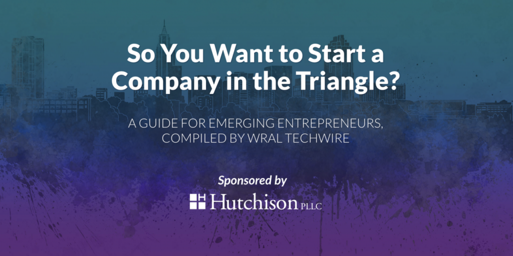 WRAL TechWire Triangle Startup Guide