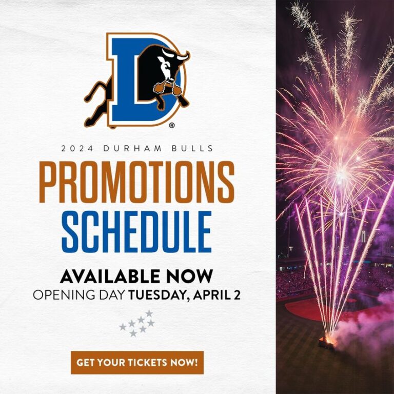 Durham Bulls Single Game Tix on Sale, 2024 Promotions Schedule Released