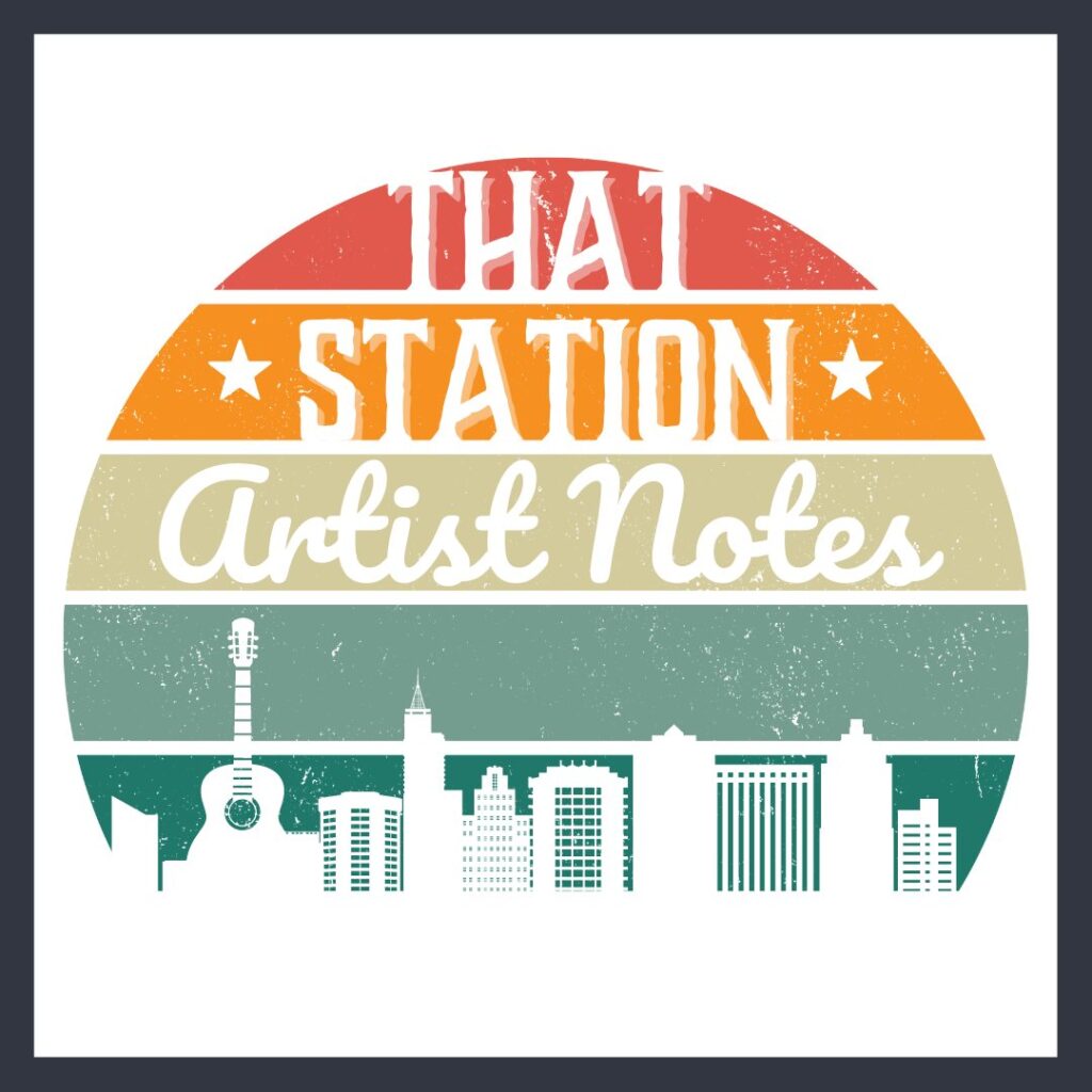 That Station Artist Notes