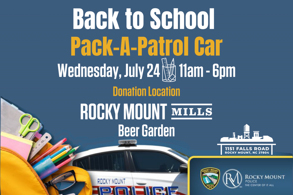 Rocky Mount Mills Back to School Pack a Patrol Car